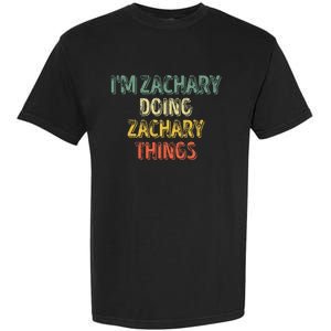 IM Zachary Doing Zachary Things Personalized Name Garment-Dyed Heavyweight T-Shirt