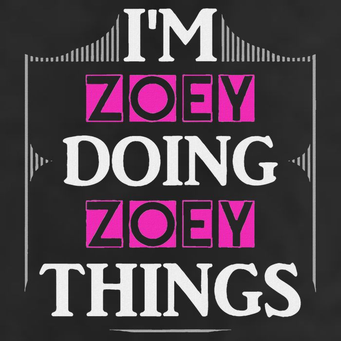 IM Zoey Doing Zoey Things Funny First Name Gift Beanie