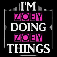 IM Zoey Doing Zoey Things Funny First Name Gift Drawstring Bag