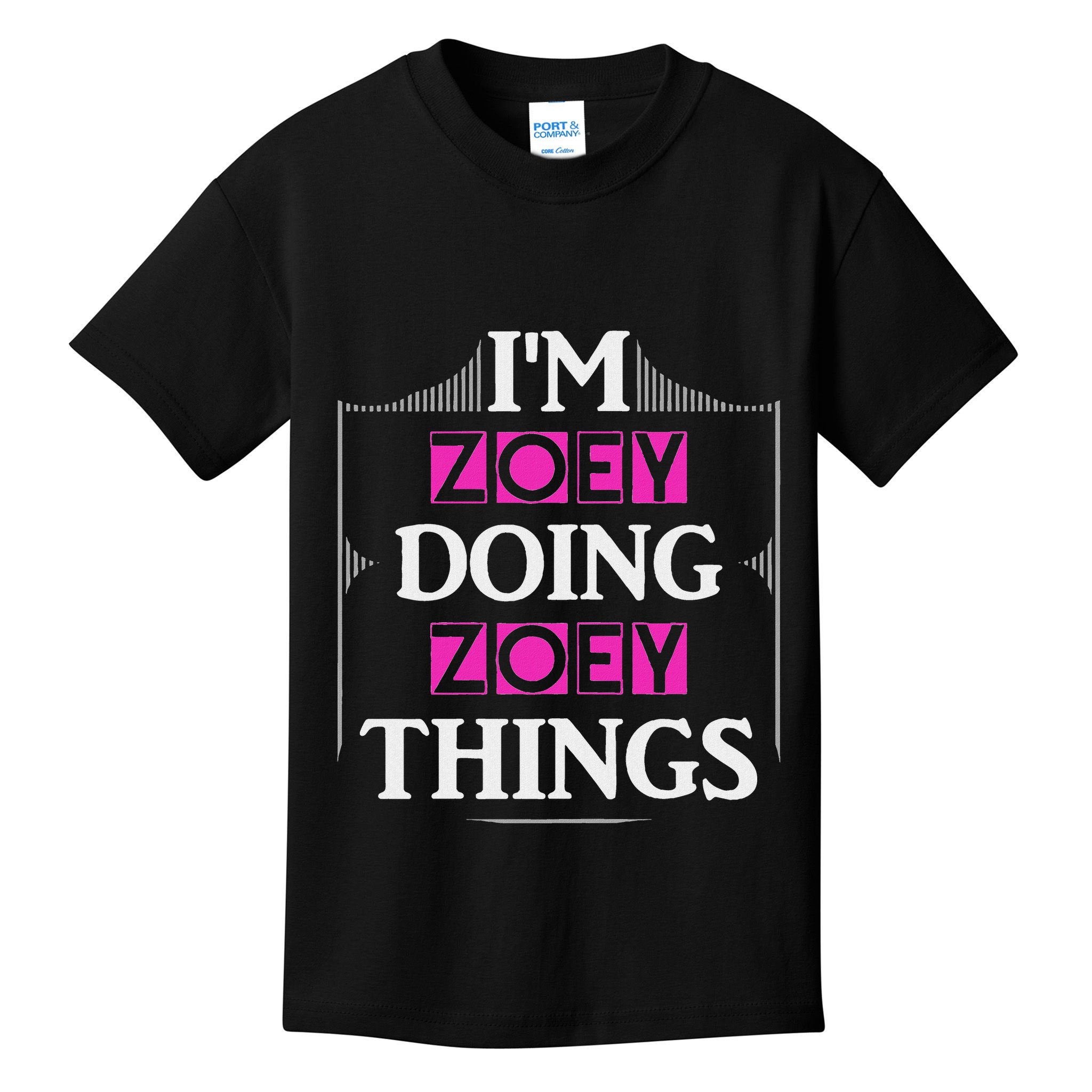 IM Zoey Doing Zoey Things Funny First Name Gift Kids T-Shirt