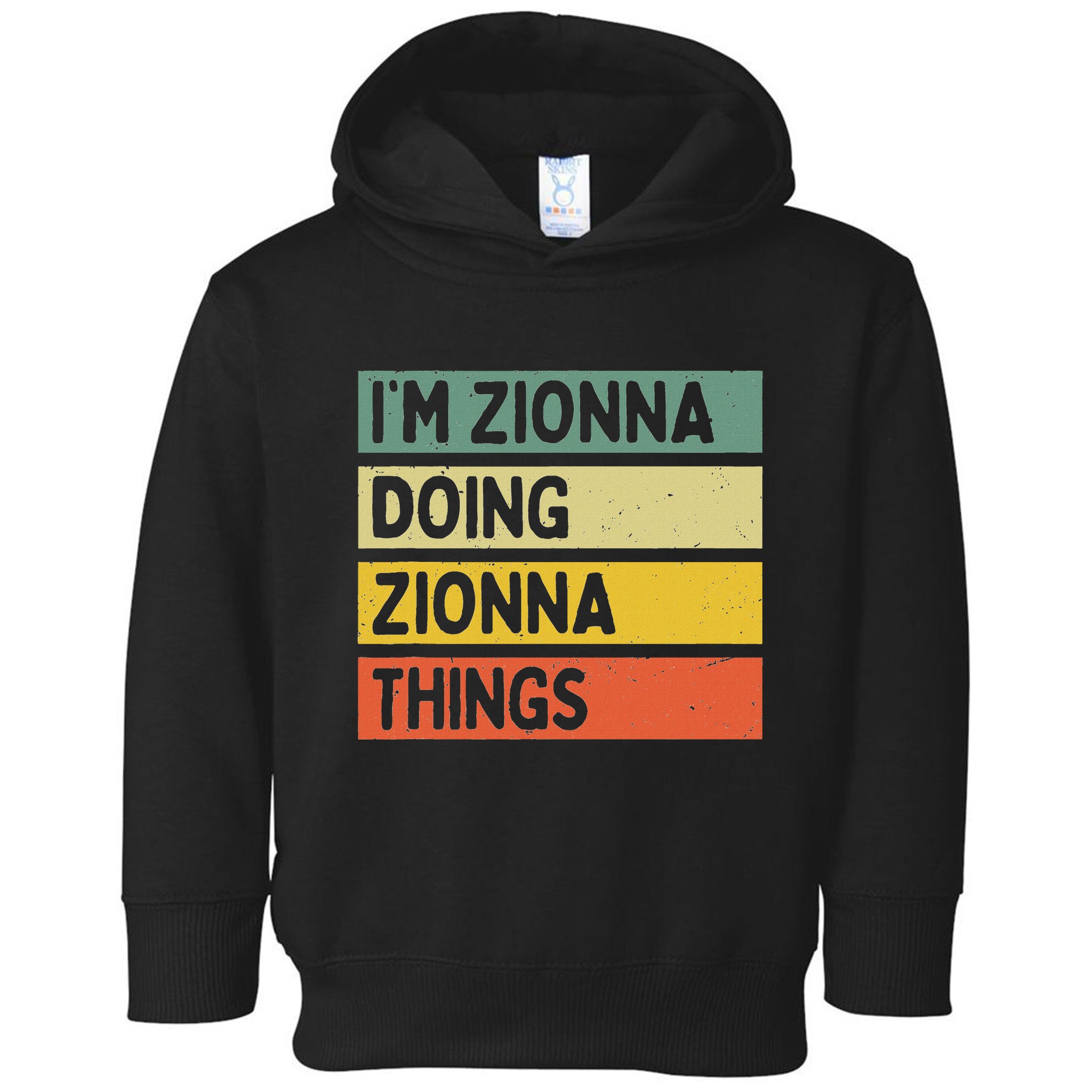 IM Zionna Doing Zionna Things Funny Personalized Quote Toddler Hoodie