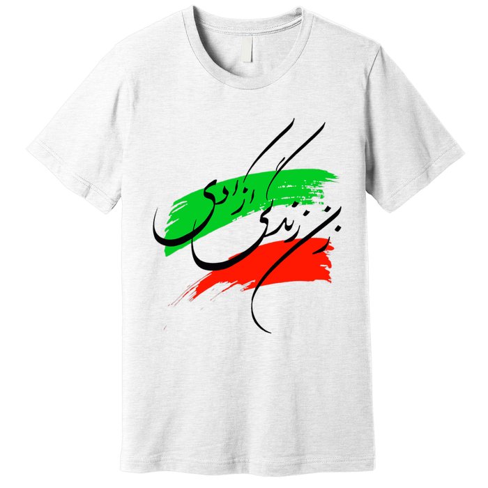 Iran Zan Zendegi Azadi Persian Woman Life Freedom Premium T-Shirt