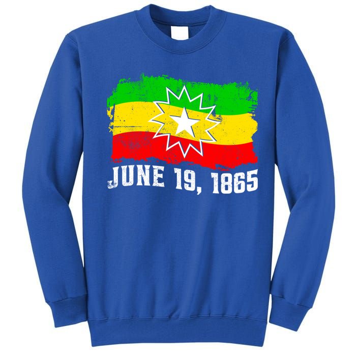 June 19 1865 Juneteenth Flag Black Freedom Black History Great Gift Tall Sweatshirt