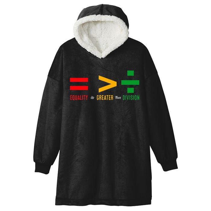 June 19th 1865 Equality Is Greater Than Division Hooded Wearable Blanket