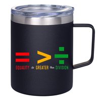 June 19th 1865 Equality Is Greater Than Division 12oz Stainless Steel Coffee Mug
