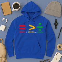June 19th 1865 Equality Is Greater Than Division Hoodie