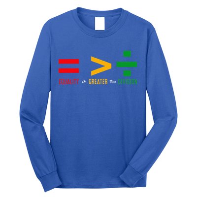 June 19th 1865 Equality Is Greater Than Division Long Sleeve Shirt