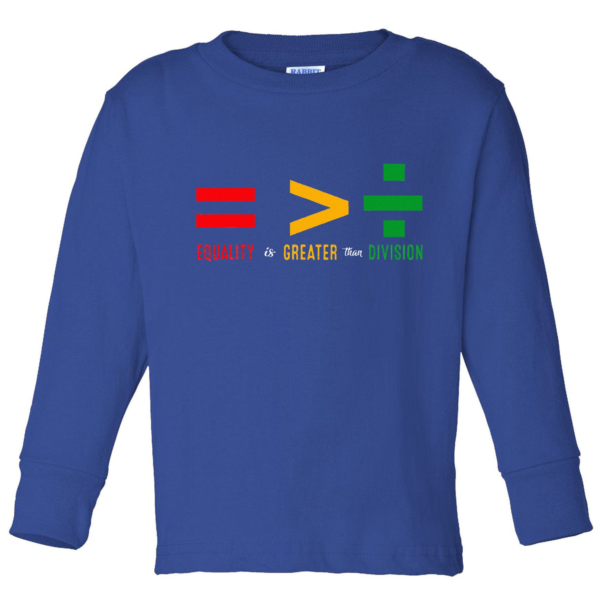 June 19th 1865 Equality Is Greater Than Division Toddler Long Sleeve Shirt