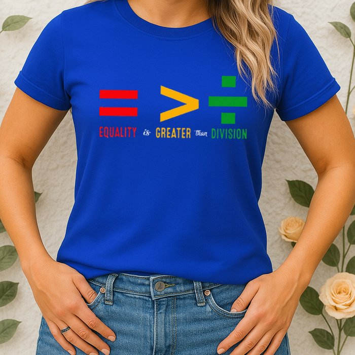 June 19th 1865 Equality Is Greater Than Division Womens T-Shirt