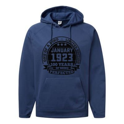 January 1923 100th Birthday Gift 100 Yrs Of Being Perfected Performance Fleece Hoodie