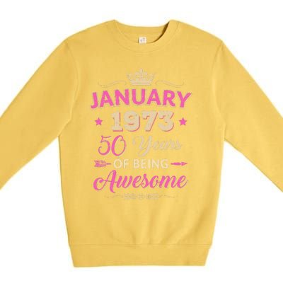 January 1973 50 Years Of Being Awesome Retro 50Th Birthday Premium Crewneck Sweatshirt