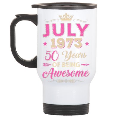 July 1973 50 Years Of Being Awesome Retro 50Th Birthday Stainless Steel Travel Mug