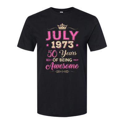 July 1973 50 Years Of Being Awesome Retro 50Th Birthday Softstyle CVC T-Shirt