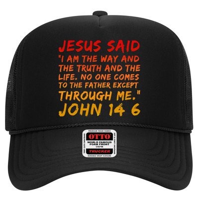 John 14 6 Jesus Said I Am The Way The Truth And The Life Cool Hat