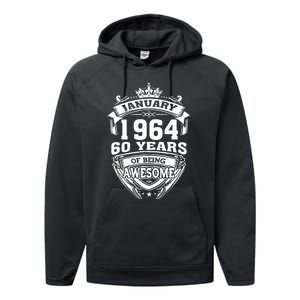 January 1964 60 Years Of Being Awesome 60th Birthday Performance Fleece Hoodie