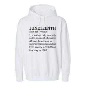 Juneteenth 1865 African American Black Definition Juneteenth Garment-Dyed Fleece Hoodie