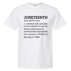 Juneteenth 1865 African American Black Definition Juneteenth Garment-Dyed Heavyweight T-Shirt