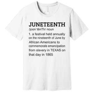 Juneteenth 1865 African American Black Definition Juneteenth Premium T-Shirt