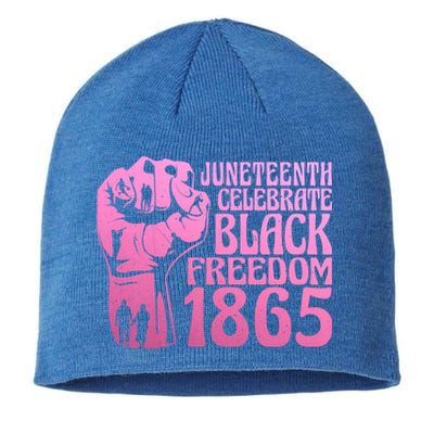 Juneteenth 1865 African American Pride Black Freedom Gift Sustainable Beanie