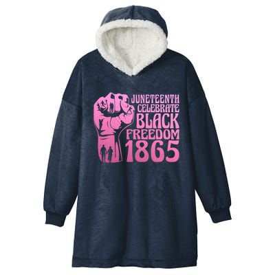 Juneteenth 1865 African American Pride Black Freedom Gift Hooded Wearable Blanket