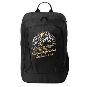 Joshua 19 Be Strong And Courageous City Backpack