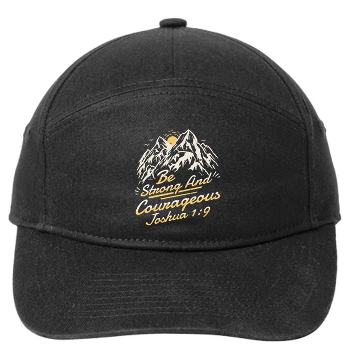 Joshua 19 Be Strong And Courageous 7-Panel Snapback Hat