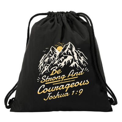 Joshua 19 Be Strong And Courageous Drawstring Bag