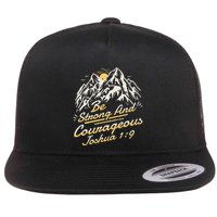 Joshua 19 Be Strong And Courageous Flat Bill Trucker Hat