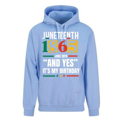 Junenth 1865 Black History Month And Yes ItS My Birthday Gift Unisex Surf Hoodie