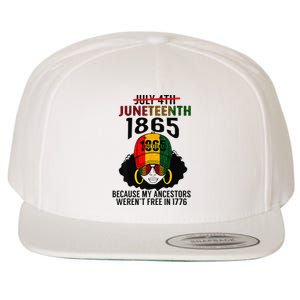 Juneteenth 1865 Because My Ancestors Weren't Free Black Wool Snapback Cap