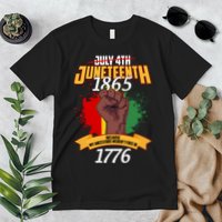 Juneteenth 1865 Because My Ancestors Weren't Free In 1776 Premium T-Shirt