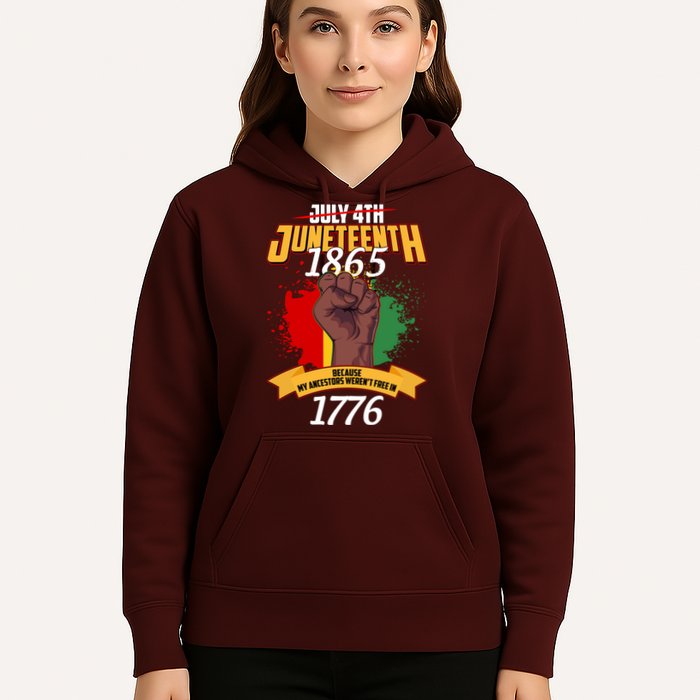 Juneteenth 1865 Because My Ancestors Weren't Free In 1776 Hoodie