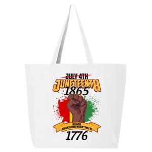 Juneteenth 1865 Because My Ancestors Weren't Free In 1776 25L Jumbo Tote