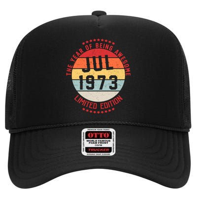 Jul 1973 Birthday The Year Of Being Awesome Gift High Crown Mesh Back Trucker Hat