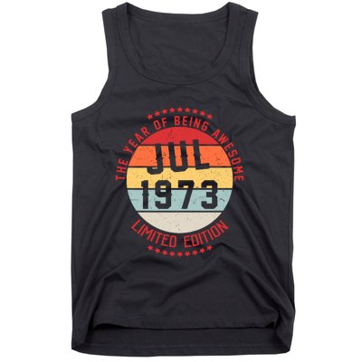 Jul 1973 Birthday The Year Of Being Awesome Gift Tank Top