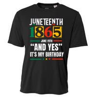 Juneteenth 1865 Black History Month And Yes ItS My Birthday Cooling Performance Crew T-Shirt