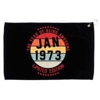 Jan 1973 Birthday The Year Of Being Awesome Gift Grommeted Golf Towel