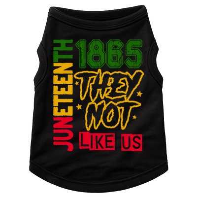 Juneteenth 1865 Black History Month They Not Like Us Doggie Tank