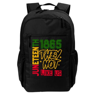 Juneteenth 1865 Black History Month They Not Like Us Backpack