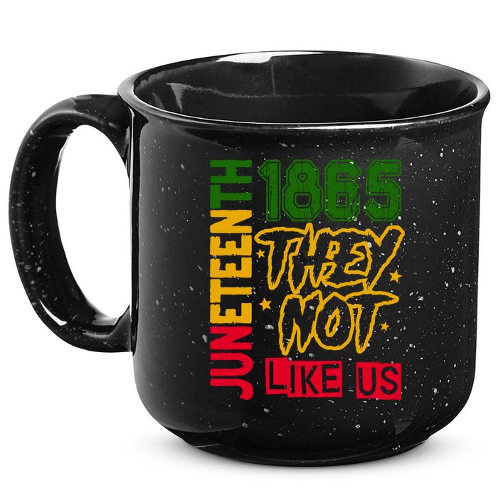 Juneteenth 1865 Black History Month They Not Like Us 15oz Campfire Ceramic Mug