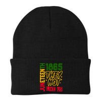Juneteenth 1865 Black History Month They Not Like Us Beanie