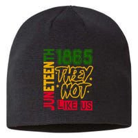 Juneteenth 1865 Black History Month They Not Like Us Sustainable Beanie