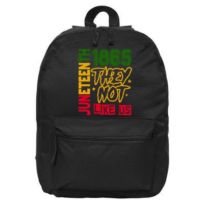 Juneteenth 1865 Black History Month They Not Like Us 16 in Basic Backpack
