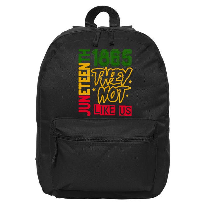 Juneteenth 1865 Black History Month They Not Like Us 16 in Basic Backpack