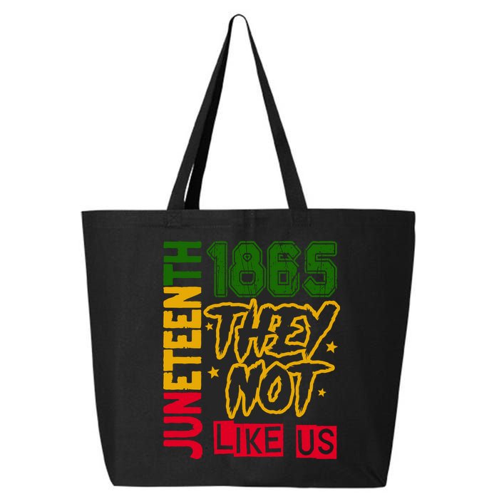 Juneteenth 1865 Black History Month They Not Like Us 25L Jumbo Tote