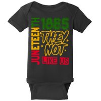 Juneteenth 1865 Black History Month They Not Like Us Baby Bodysuit