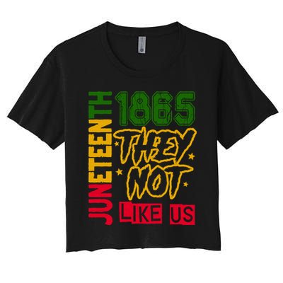 Juneteenth 1865 Black History Month They Not Like Us Crop Top