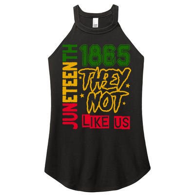 Juneteenth 1865 Black History Month They Not Like Us Women's Perfect Tri Rocker Tank