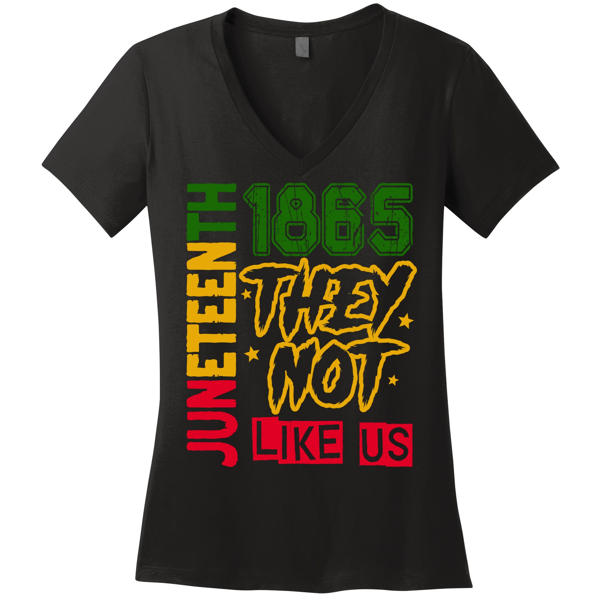 Juneteenth 1865 Black History Month They Not Like Us Women's V-Neck T-Shirt