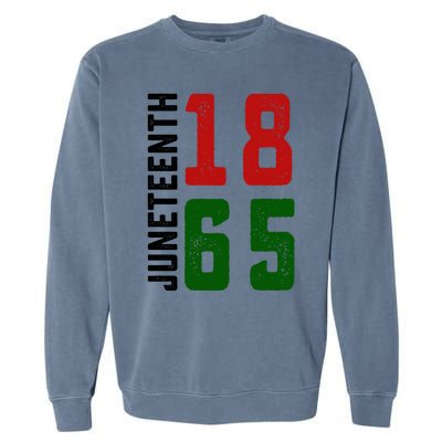 Juneteenth 1865 Black Freedom African American Independence Gift Garment-Dyed Sweatshirt